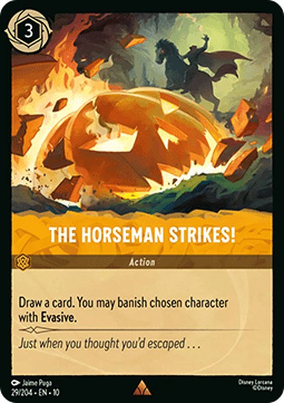 The Horseman Strikes!
